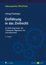 Einführung in das Zivilrecht - Löhnig, Martin; Fischinger, Philip S.