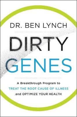 Dirty Genes -  Ben Lynch