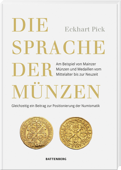 Die Sprache der Münzen - Eckhart Pick