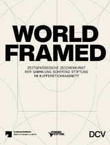 WORLD FRAMED - Jenny Graser, Sophia Nava, Andreas Schalhorn