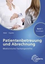 Patientenbetreuung und Abrechnung - Susanne Nebel, Bettina Vogedes