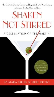 Shaken Not Stirred -  Jared Brown,  Anistatia R. Miller