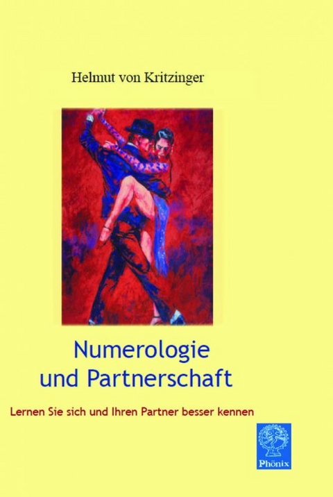 Numerologie der Partnerschaft - Helmut von Kritzinger