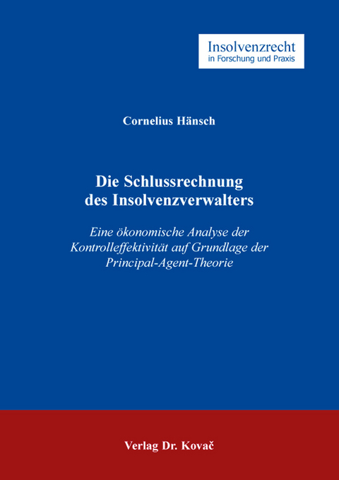 Die Schlussrechnung des Insolvenzverwalters - Cornelius Hänsch