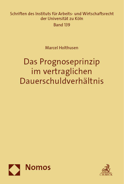 Das Prognoseprinzip im vertraglichen Dauerschuldverhältnis - Marcel Holthusen