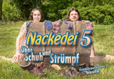 Nackedei 5: Ohne Schuh und Strümpf - Norbert Sander