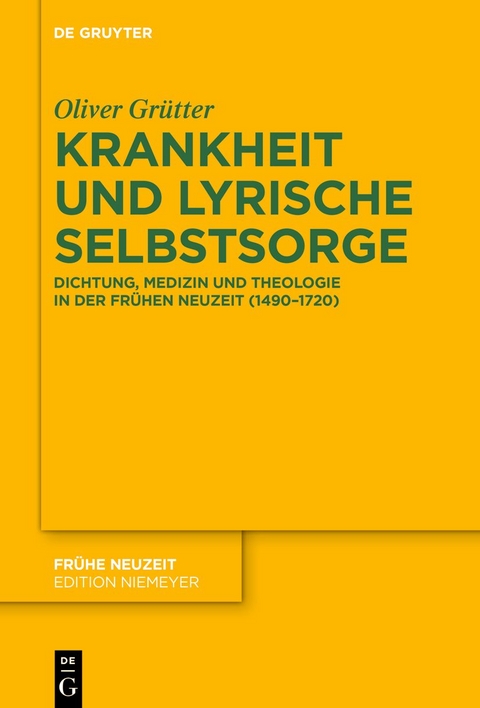 Krankheit und lyrische Selbstsorge - Oliver Grütter