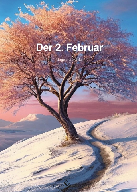 Der 2. Februar - Jürgen Jankofsky