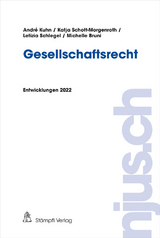 Gesellschaftsrecht - André Kuhn, Katja Schott-Morgenroth, Letizia Schlegel, Michelle Bruni