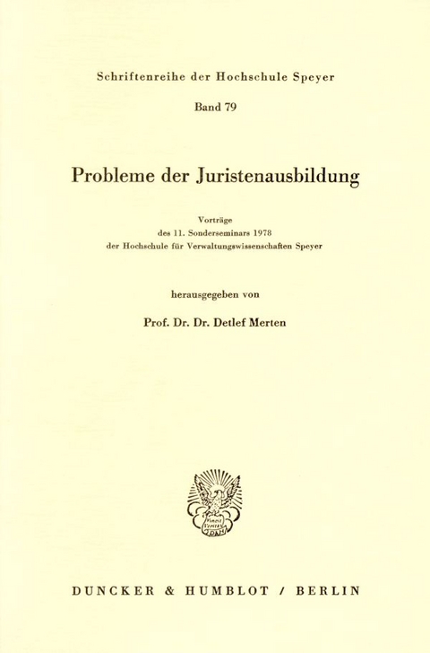 Probleme der Juristenausbildung. - 