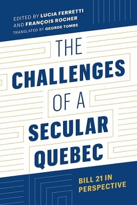 The Challenges of a Secular Quebec - 