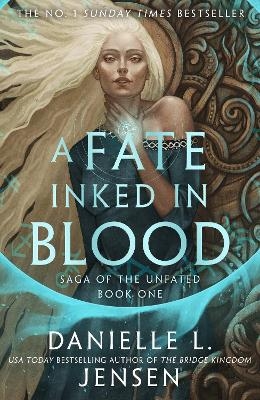 A Fate Inked in Blood - Danielle L. Jensen