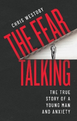 The Fear Talking - Chris Westoby