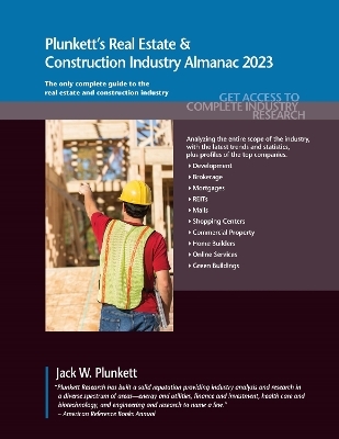 Plunkett's Real Estate & Construction Industry Almanac 2023 - Jack W. Plunkett