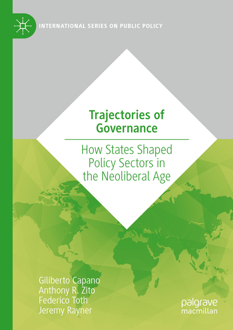 Trajectories of Governance - Giliberto Capano, Anthony R. Zito, Federico Toth, Jeremy Rayner