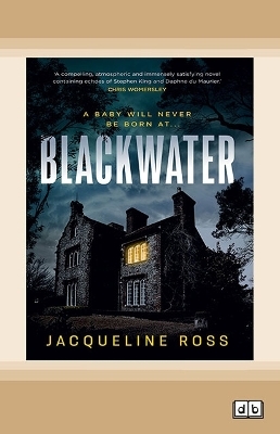 Blackwater - Jacqueline Ross