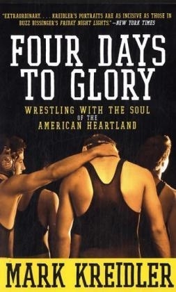 Four Days to Glory -  Mark Kreidler