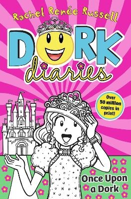 Dork Diaries: Once Upon a Dork - Rachel Renee Russell