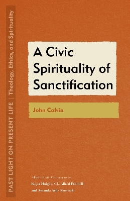 A Civic Spirituality of Sanctification - 