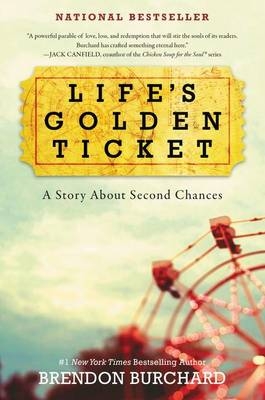 Life's Golden Ticket -  Brendon Burchard