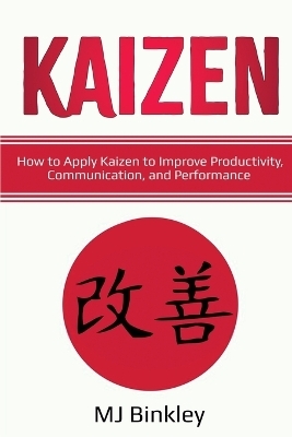 Kaizen - Mj Binkley