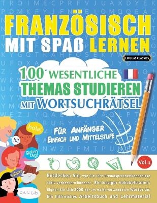 Französisch Mit Spaß Lernen - Für Anfänger -  Linguas Classics