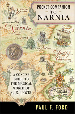 Pocket Companion to Narnia -  Paul F. Ford