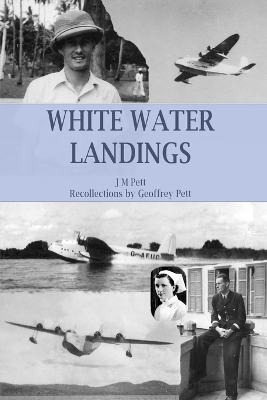 White Water Landings - Geoffrey Pett, J M Pett