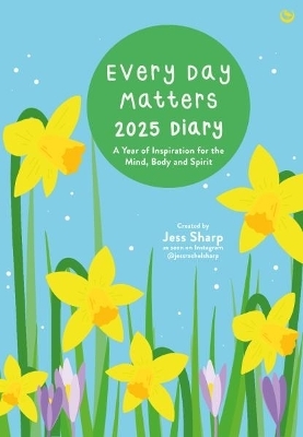 Every Day Matters 2025 Desk Diary - Jess Rachel Sharp