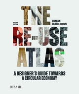 The Re-use Atlas - Baker-Brown, Duncan