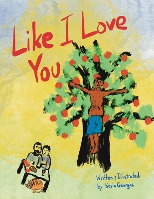 Like I Love You - Kevin Georgas