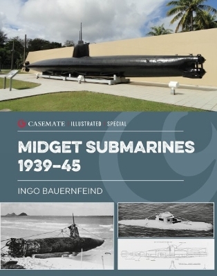 Midget Submarines 1939–45 - Ingo Bauernfeind