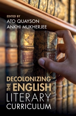 Decolonizing the English Literary Curriculum - 