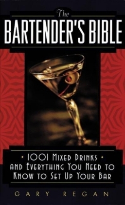 Bartender's Bible -  Gary Regan