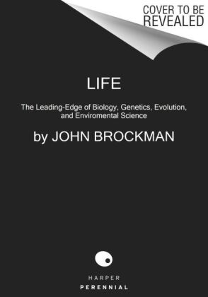 Life -  John Brockman