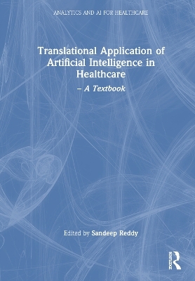 Translational Application of Artificial Intelligence in Healthcare - 