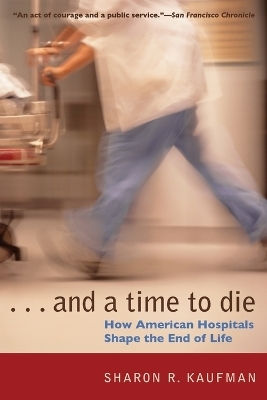 And a Time to Die - Sharon R. Kaufman