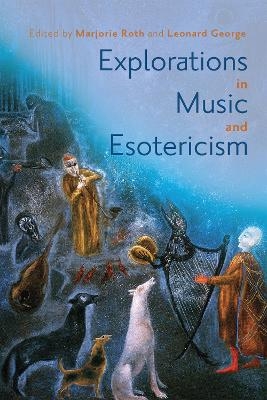 Explorations in Music and Esotericism - 