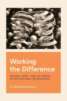 Working the Difference - E. Summerson Carr