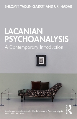 Lacanian Psychoanalysis - Shlomit Yadlin-Gadot, Uri Hadar