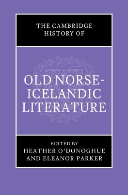 The Cambridge History of Old Norse-Icelandic Literature - 