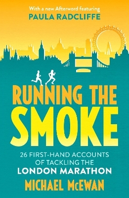 Running the Smoke - Michael McEwan