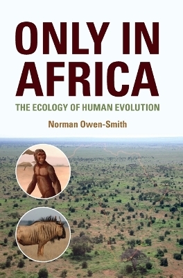 Only in Africa - Norman Owen-Smith