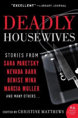 Deadly Housewives -  Nevada Barr,  Denise Mina,  Marcia Mueller,  Sara Paretsky