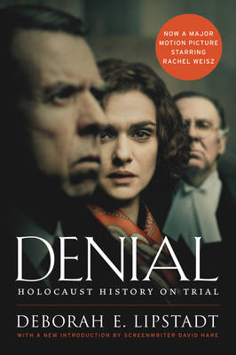 Denial -  Deborah E. Lipstadt