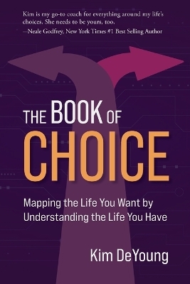 The Book of Choice - Kim DeYoung