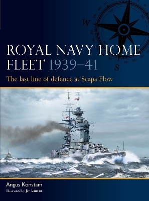 Royal Navy Home Fleet 1939–41 - Angus Konstam