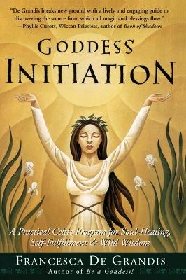 Goddess Initiation - Francesca de Grandis