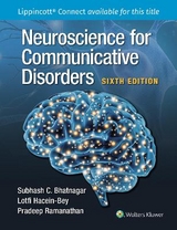 Neuroscience for Communicative Disorders - Bhatnagar, Subhash C.; Ramanathan, Pradeep; Hacein-Bey, Lotfi