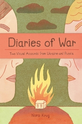 Diaries of War - Nora Krug